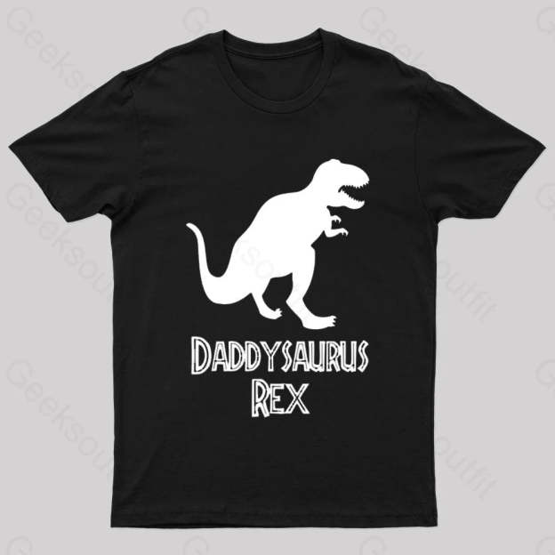 Daddysaurus Rex Geek T-Shirt Black / S
