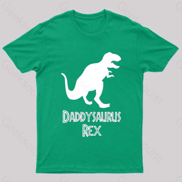 Daddysaurus Rex Geek T-Shirt Green / S