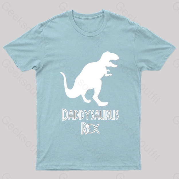 Daddysaurus Rex Geek T-Shirt Light Blue / S