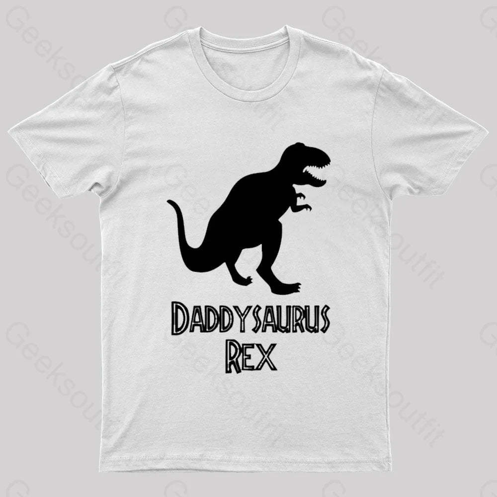 Daddysaurus Rex Geek T-Shirt White / S