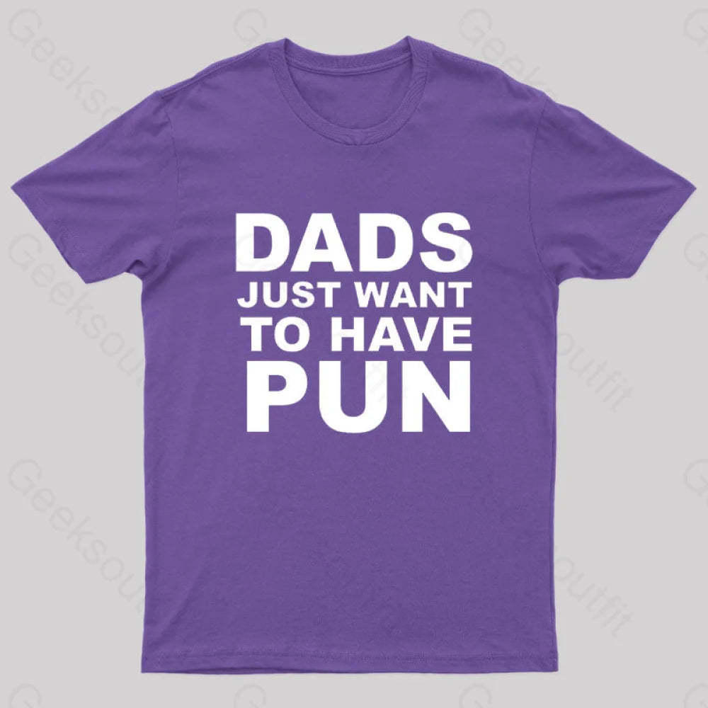 Dads Just Want To Have Pun Nerd T-Shirt Purple / S