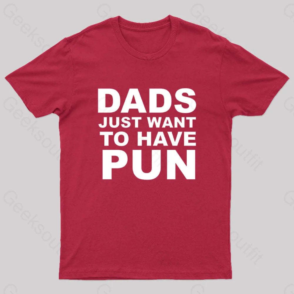 Dads Just Want To Have Pun Nerd T-Shirt Red / S