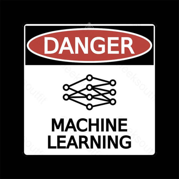 Danger: Machine Learning T-Shirt