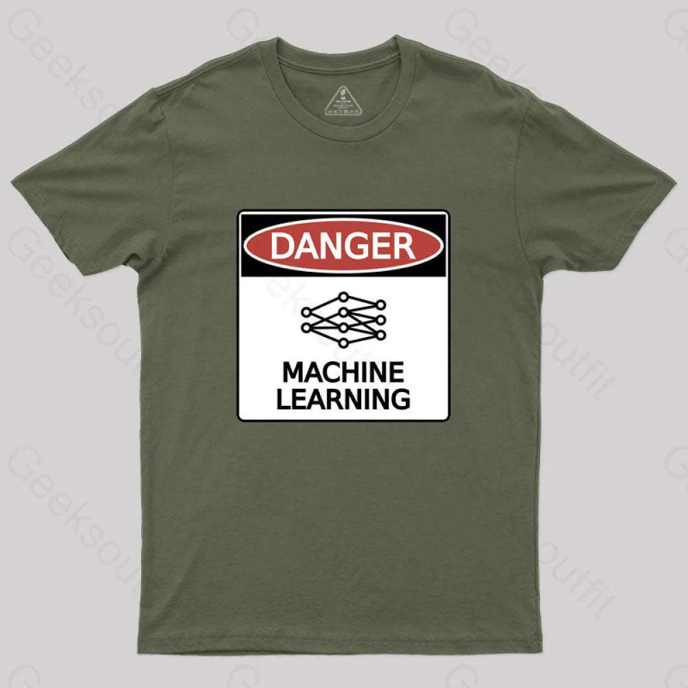 Danger: Machine Learning T-Shirt Army Green / S