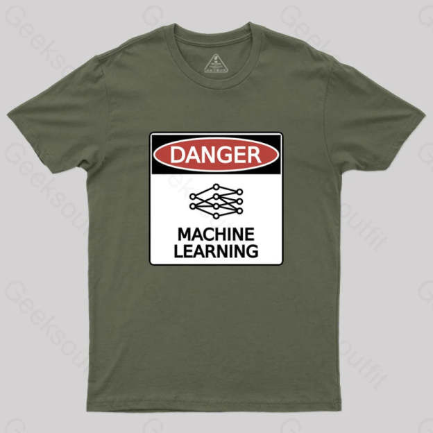 Danger: Machine Learning T-Shirt Army Green / S