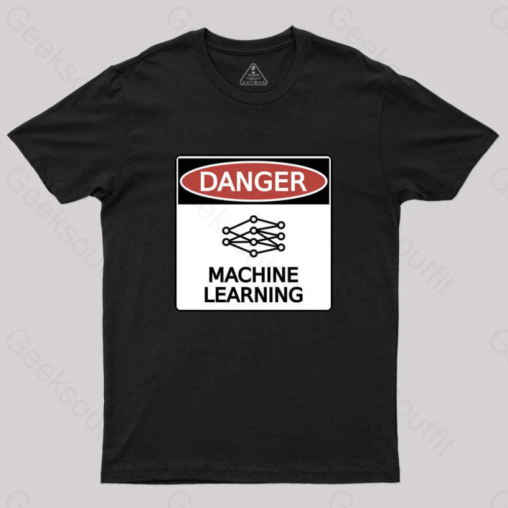 Danger: Machine Learning T-Shirt Black / S