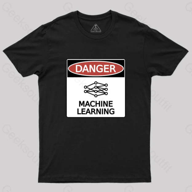 Danger: Machine Learning T-Shirt Black / S