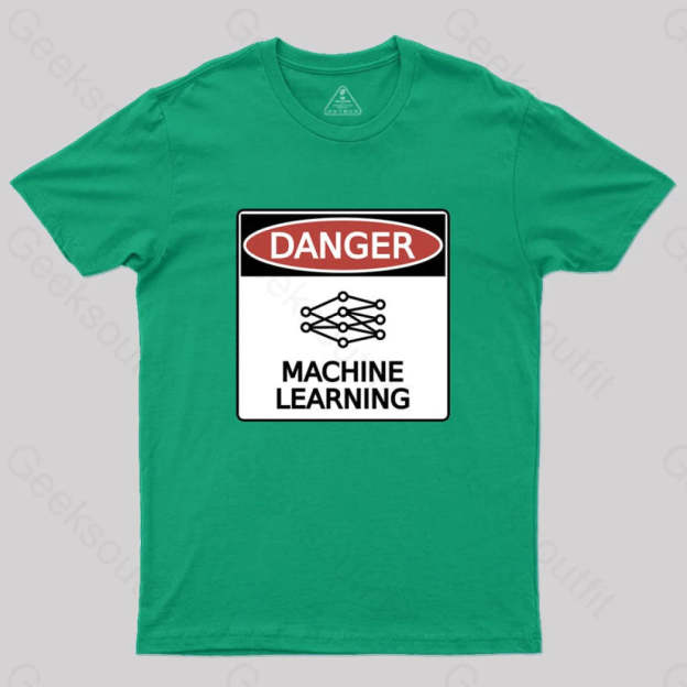 Danger: Machine Learning T-Shirt Green / S