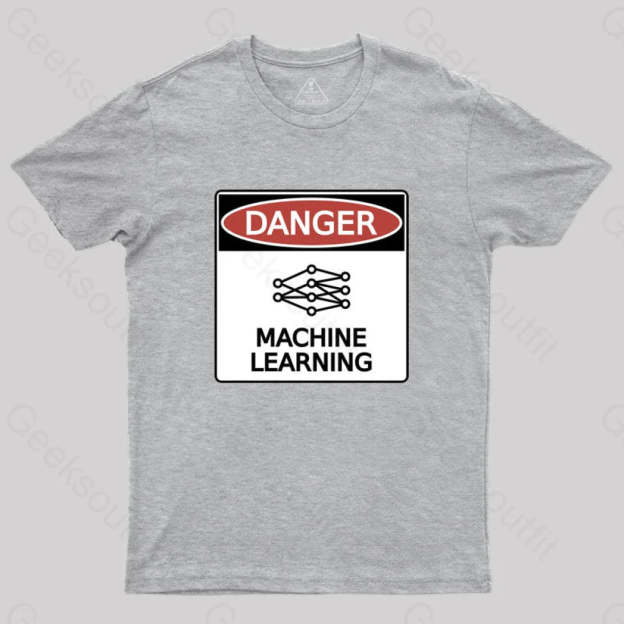 Danger: Machine Learning T-Shirt Grey / S