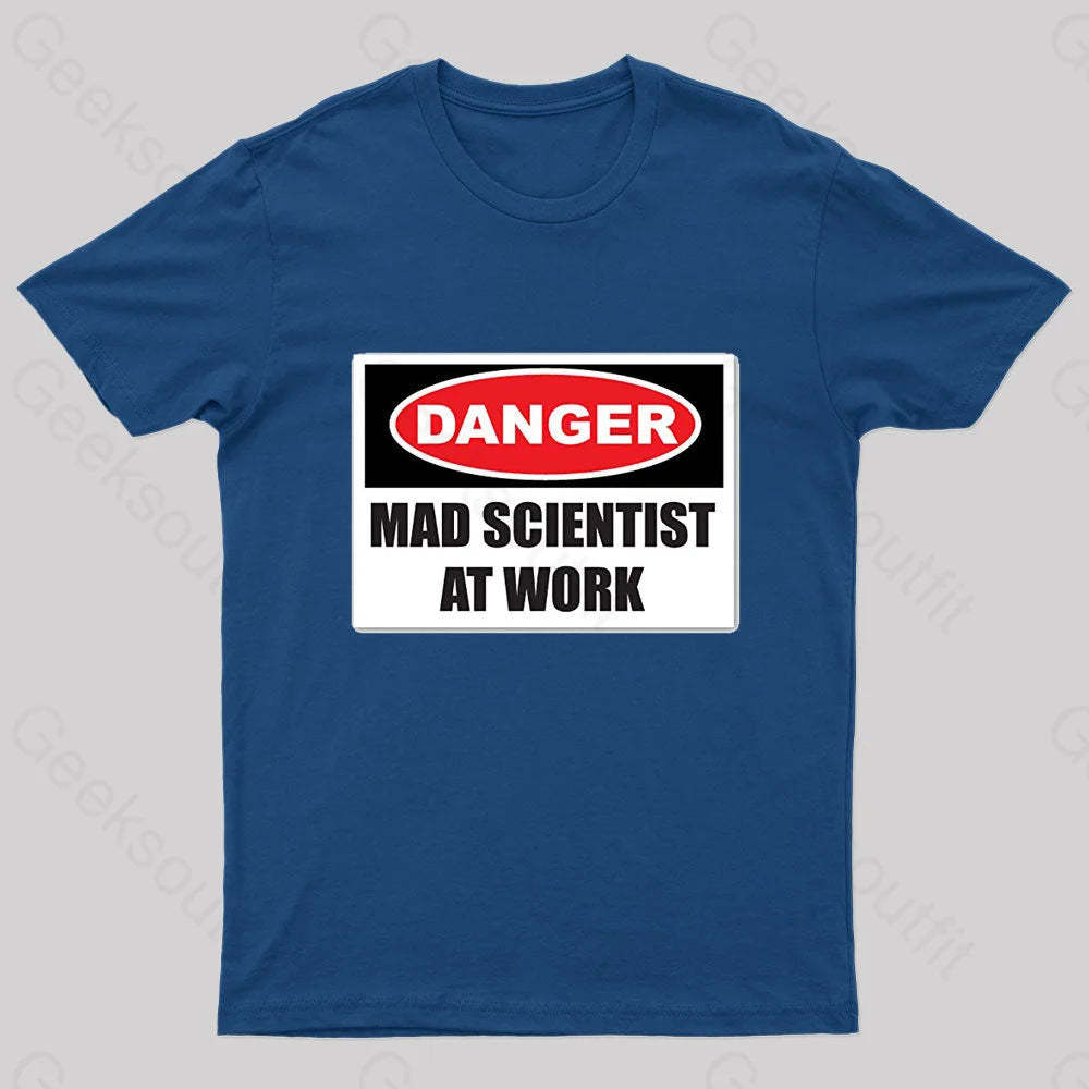 Danger Mad Scientist At Work Nerd T-Shirt Navy / S