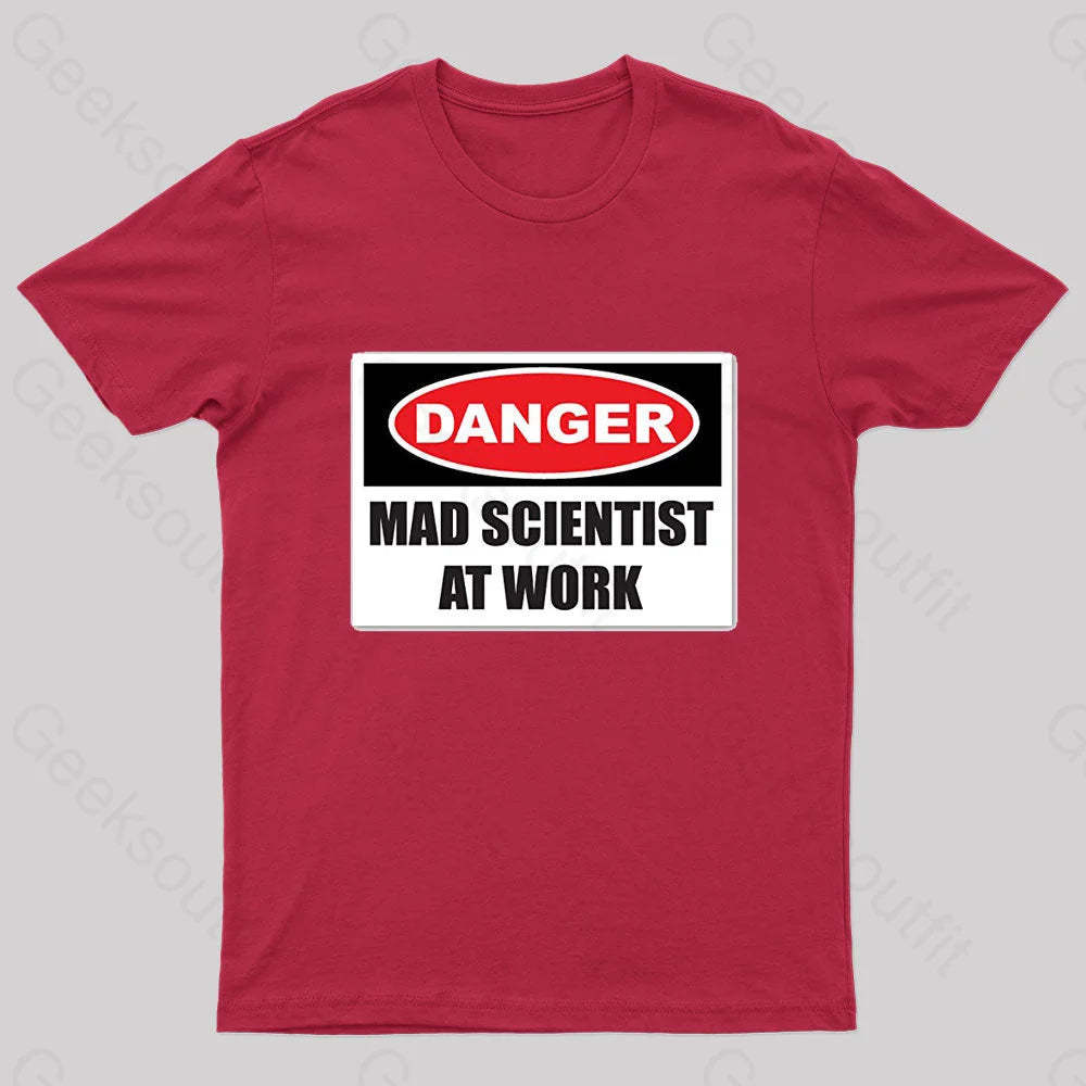 Danger Mad Scientist At Work Nerd T-Shirt Red / S