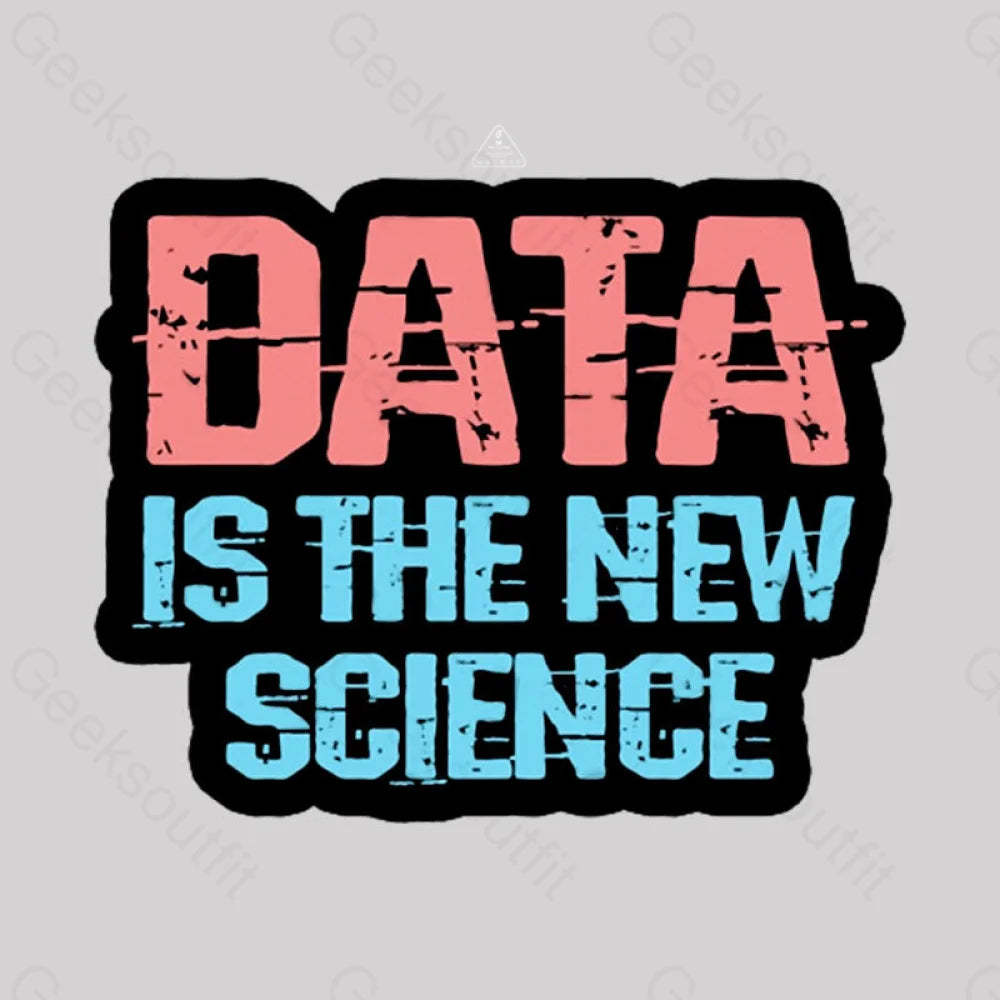 Data Is The New Science T-Shirt