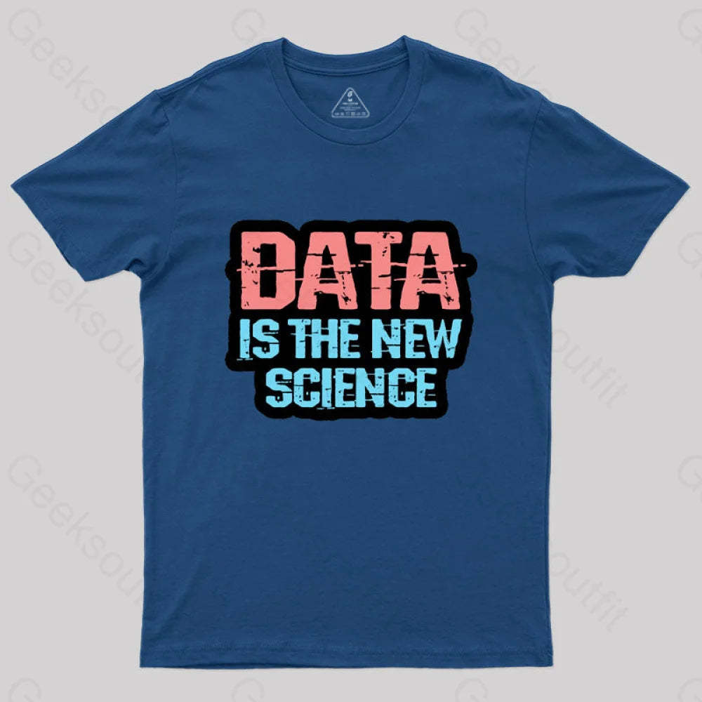 Data Is The New Science T-Shirt Navy / S
