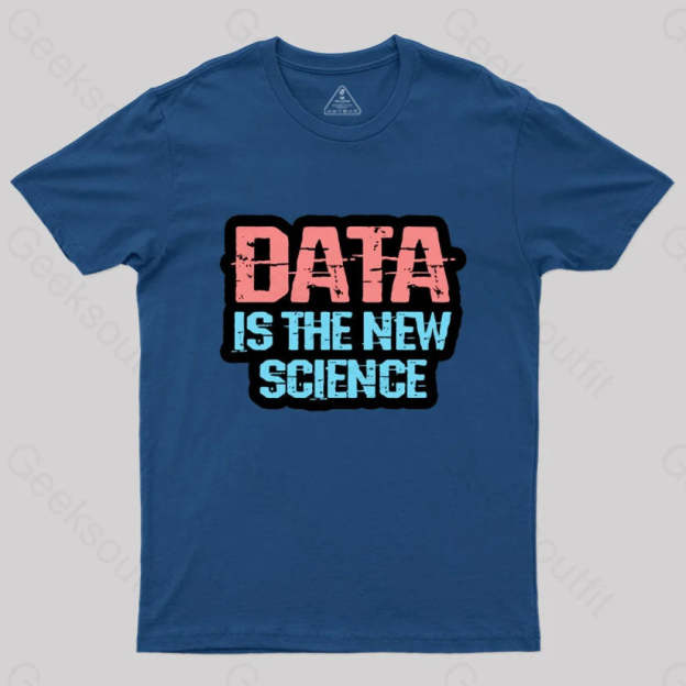 Data Is The New Science T-Shirt Navy / S