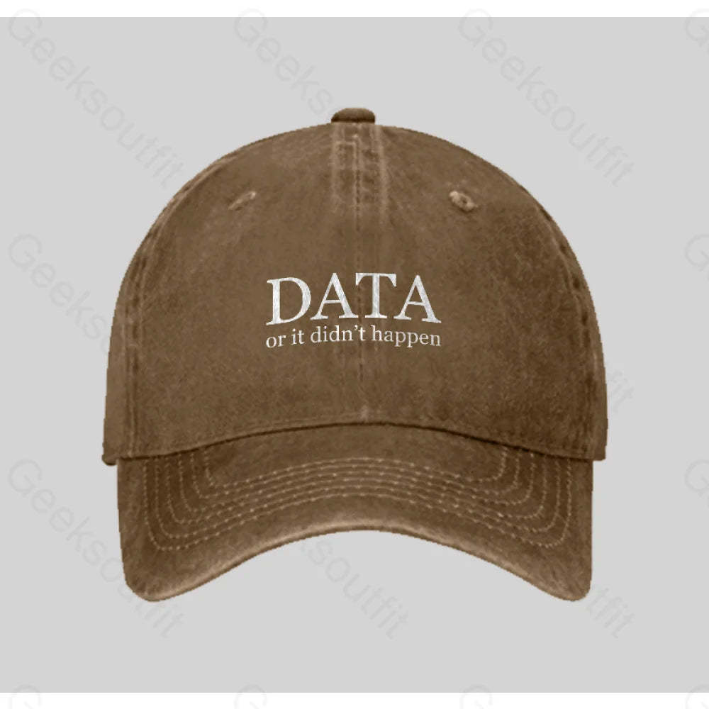 Data Or It Didn¡¯t Happen Washed Vintage Baseball Cap Natural