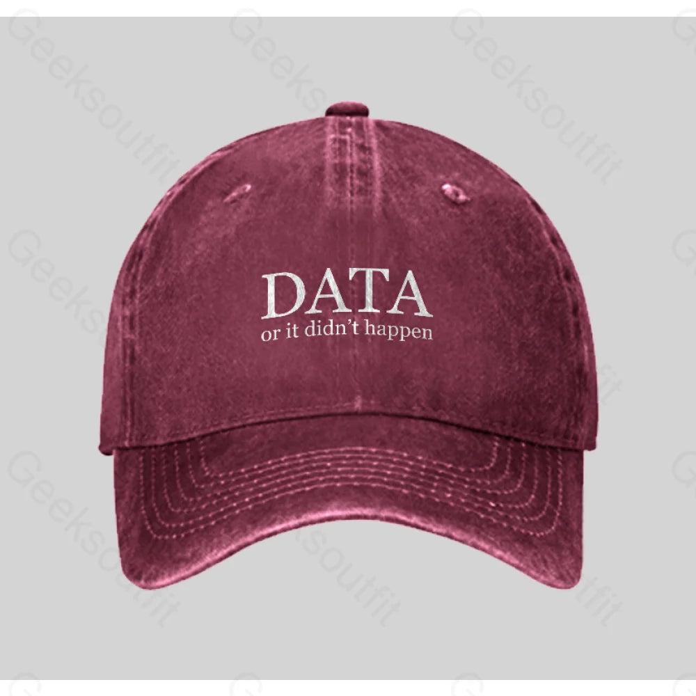 Data Or It Didn¡¯t Happen Washed Vintage Baseball Cap Red