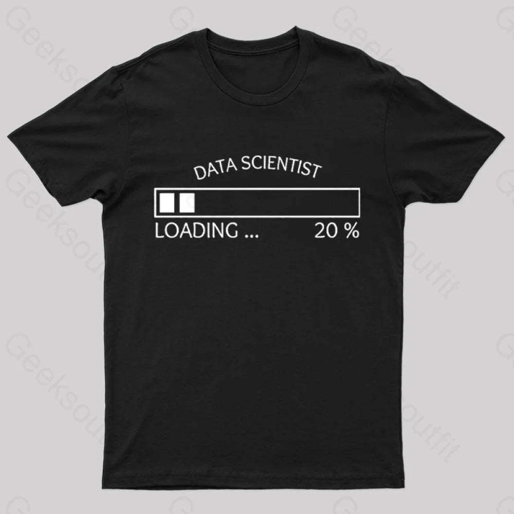 Data Scientist Loading 20 % Nerd T-Shirt Black / S