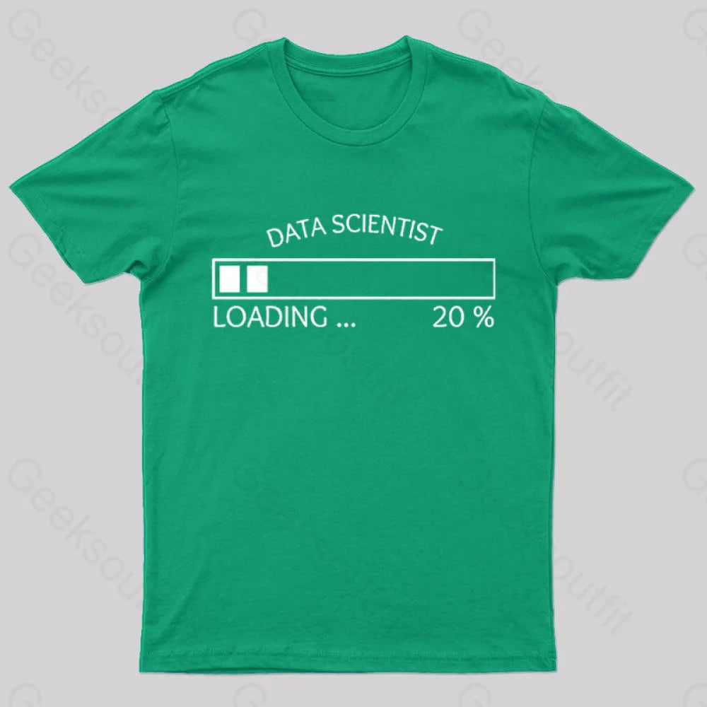 Data Scientist Loading 20 % Nerd T-Shirt Green / S