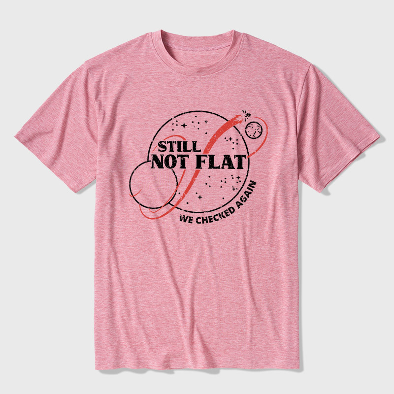 Still Not Flat Ultra Soft Heather Tee