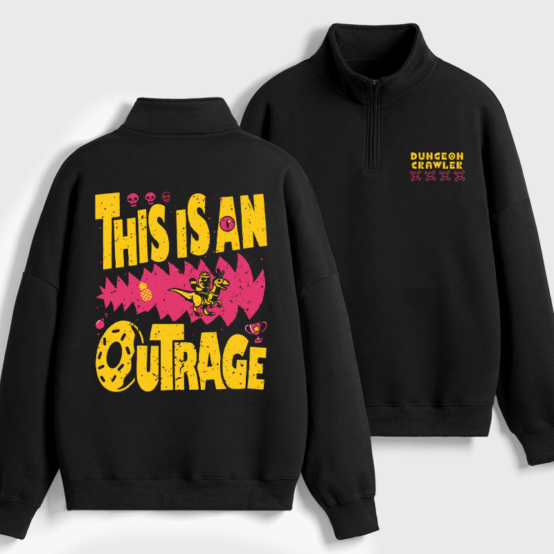 This is An Outrage Geek Fleece Quarter-Zip Pollover