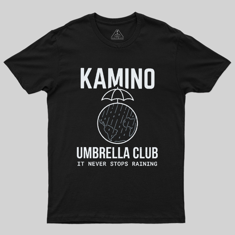 Never Stops Raining Umbrella Club Geek T-Shirt