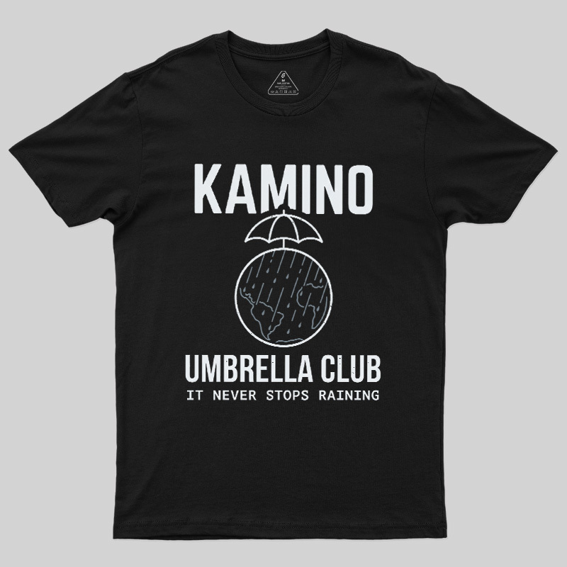 Never Stops Raining Umbrella Club Geek T-Shirt