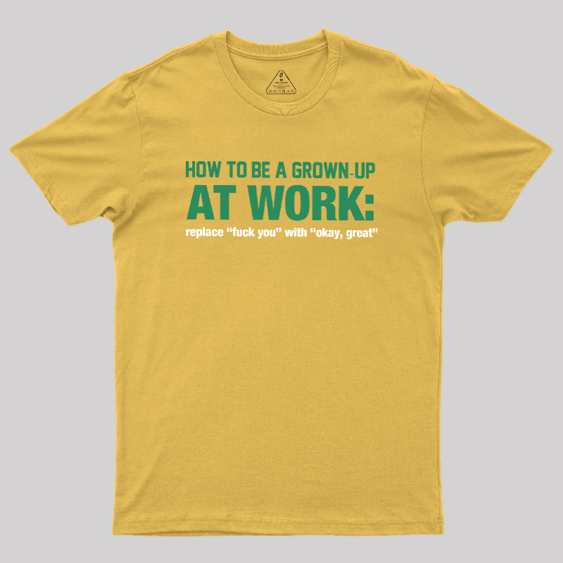 At Work Geek T-Shirt