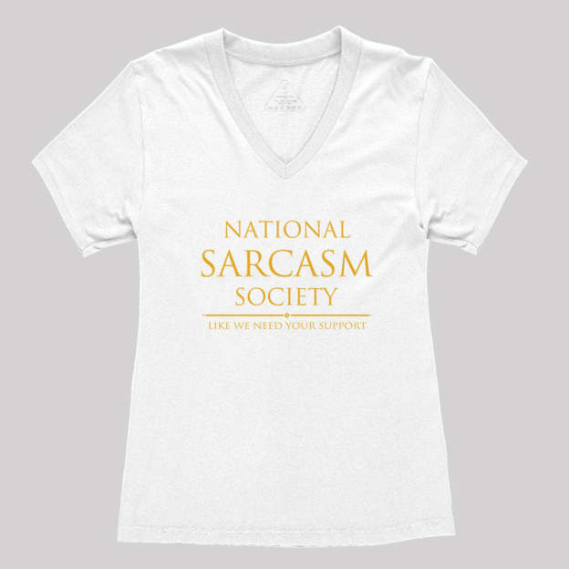 National Sarcasm Society Women's V-Neck T-shirt