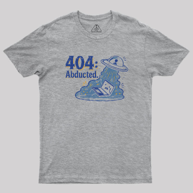 404 Abducted Geek T-Shirt