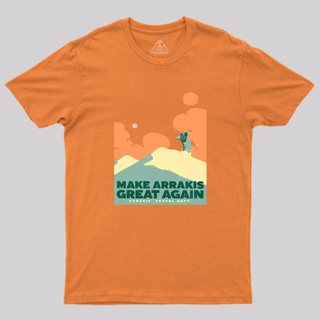Make Scifi Great Again Geek T-Shirt