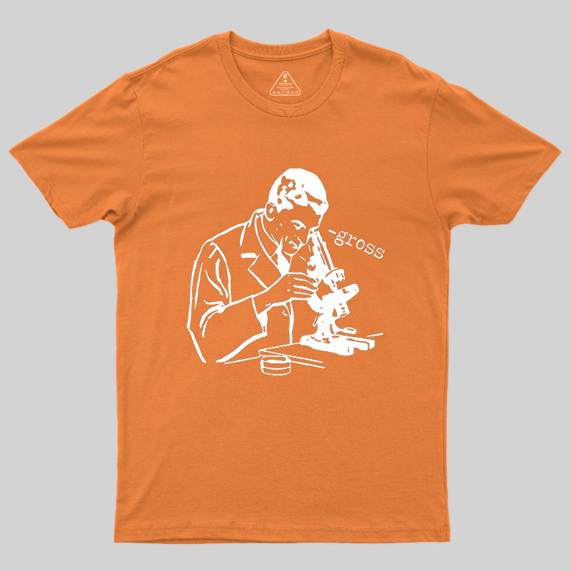 Microscope Lab Gross Humor Geek T-Shirt