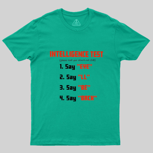 Intelligence Test Wordplay Geek T-Shirt