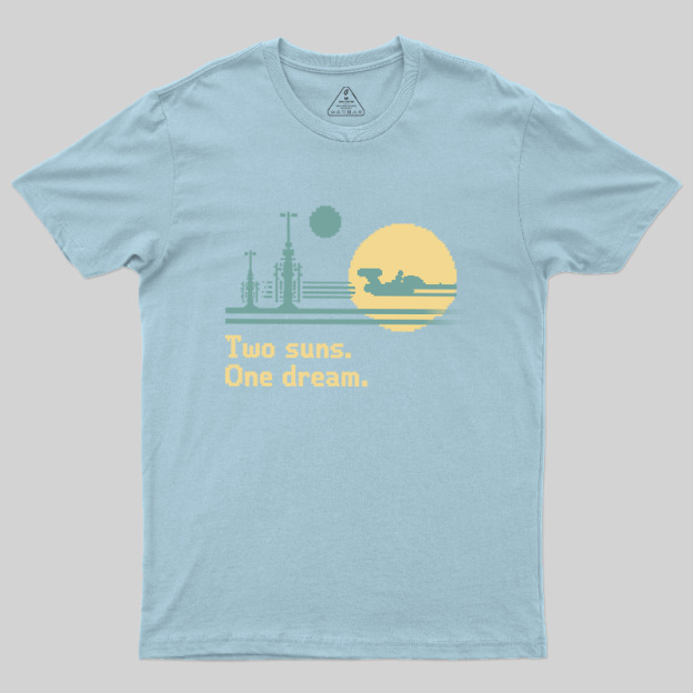 Two Suns One Dream Geek T-Shirt