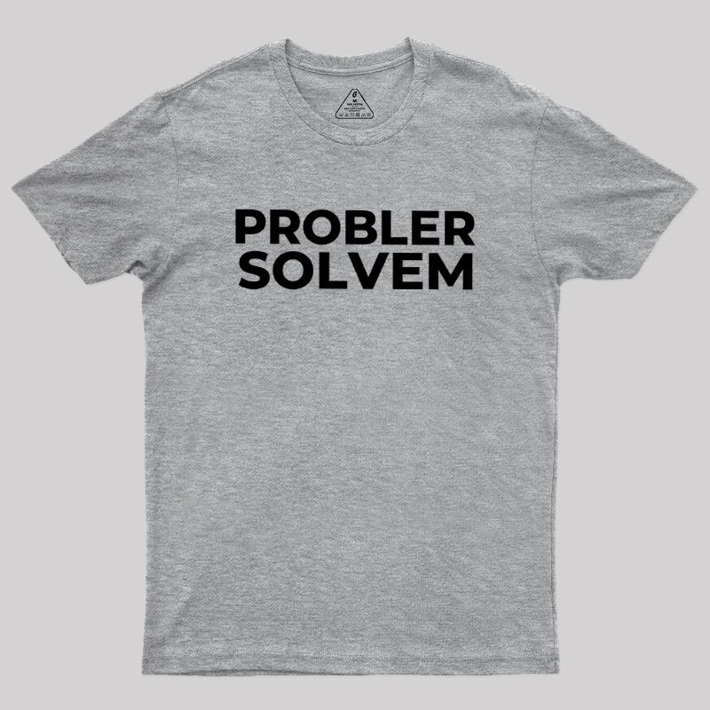 Probler Solvem Geek T-Shirt
