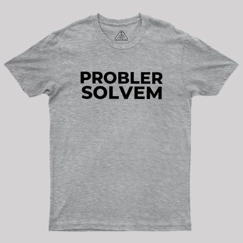 Probler Solvem Geek T-Shirt
