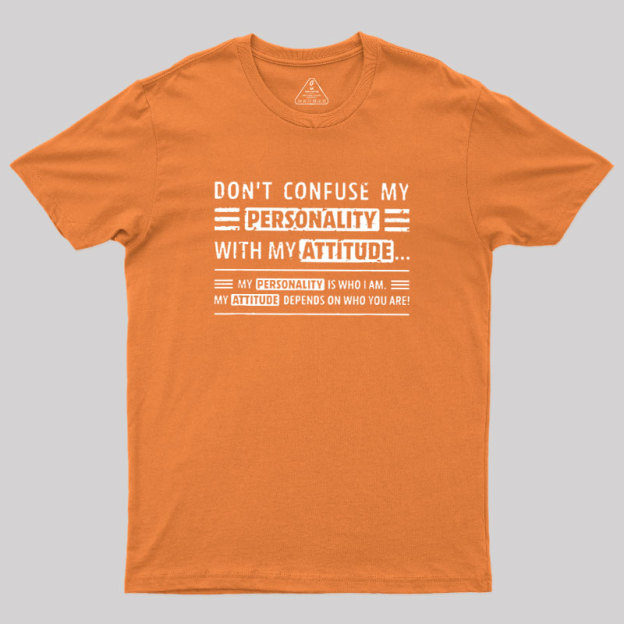 Attitude Defined Geek T-Shirt