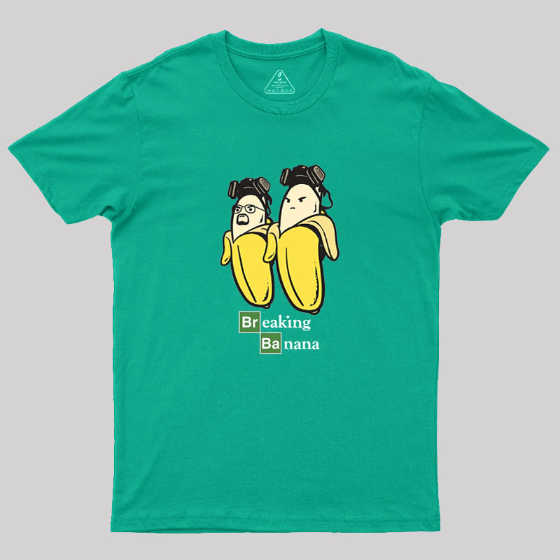 Breaking?Banana Geek T-Shirt