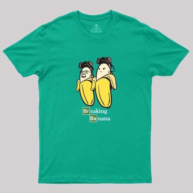 Breaking?Banana Geek T-Shirt