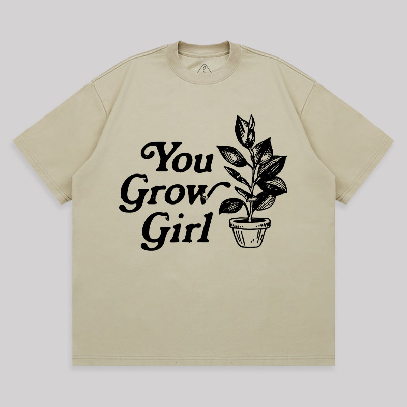 You Grow Girl Unisex Oversized T-shirt