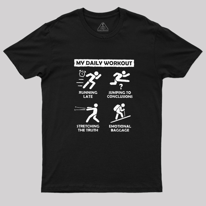 My Daily Workout Geek T-Shirt