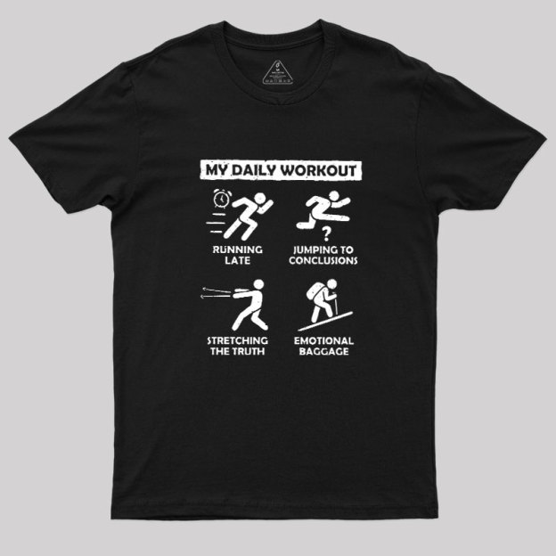 My Daily Workout Geek T-Shirt
