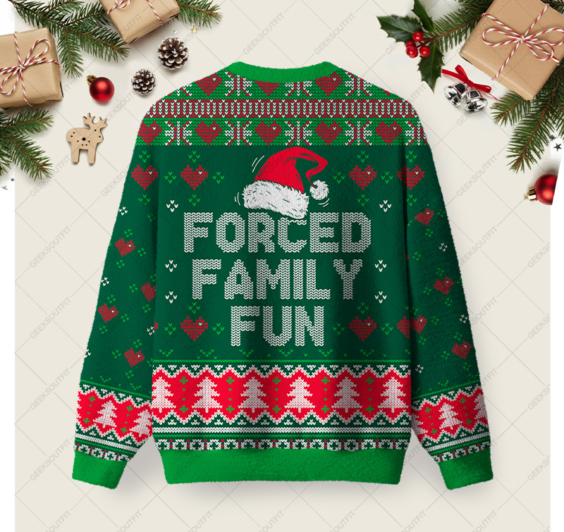Forced Family Fun Sarcastic Ugly Christmas Fuzzy Fleece Sweatshirt