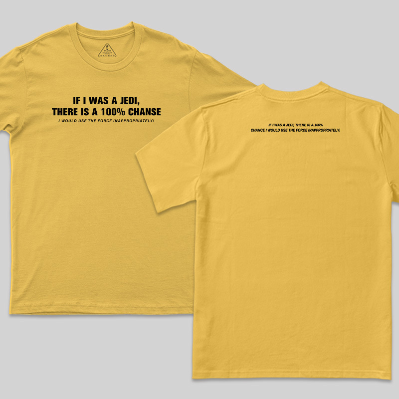 Use The Force Inappropriately Geek Front and Back Printed T-Shirt