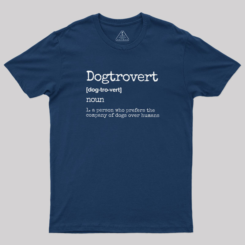Dogtrovert Definition Geek T-Shirt