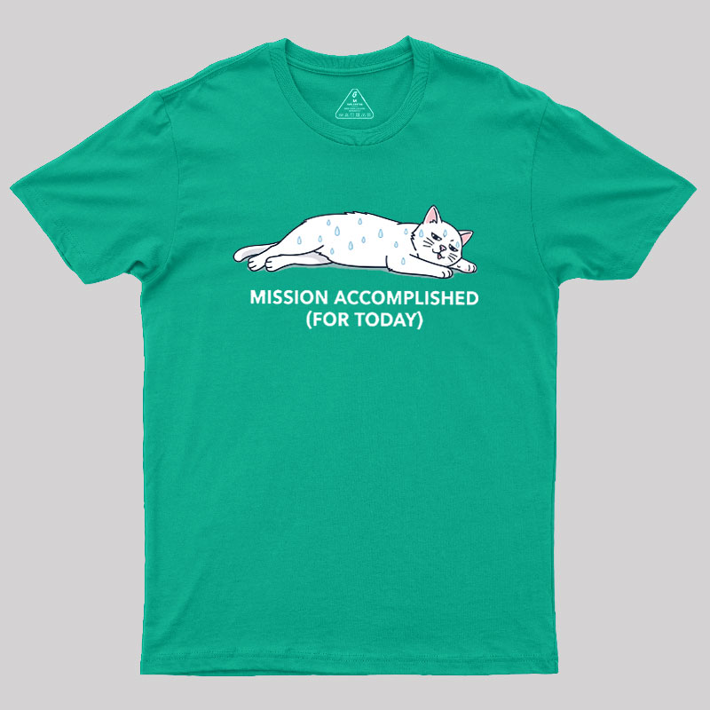 Mission Accomplished Geek T-Shirt