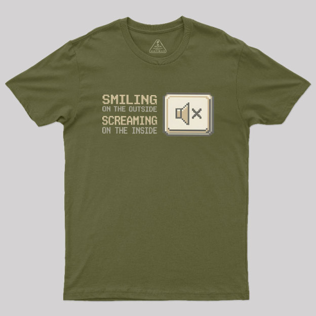 Smiling On The Outside Geek T-Shirt