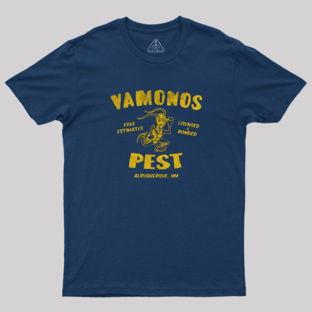 Vamonos Pest Geek T-Shirt