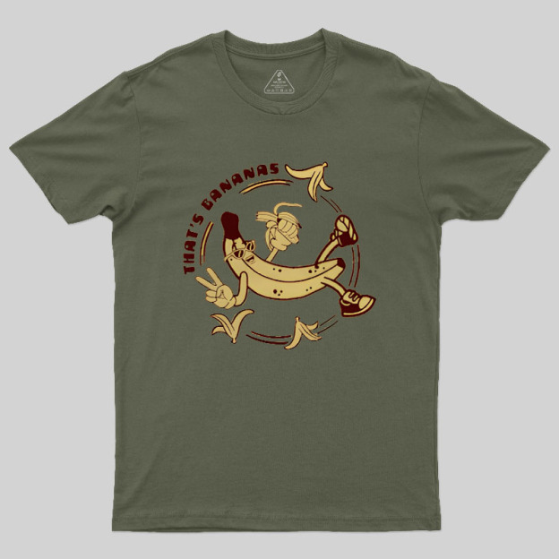Thats Bananas Geek T-Shirt