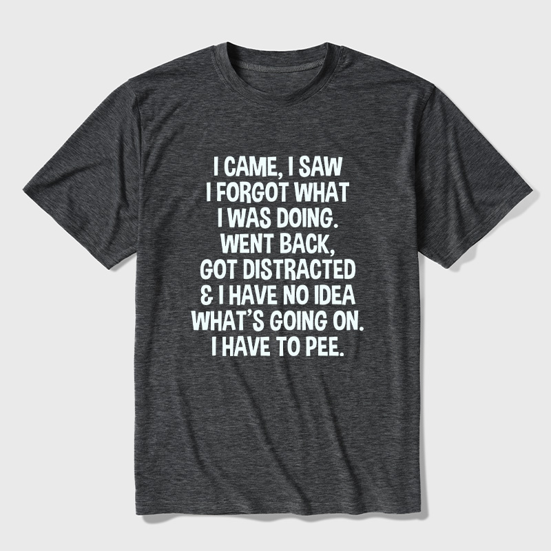 I Came I Saw I Forgot What I Was Doing Ultra Soft Heather Tees