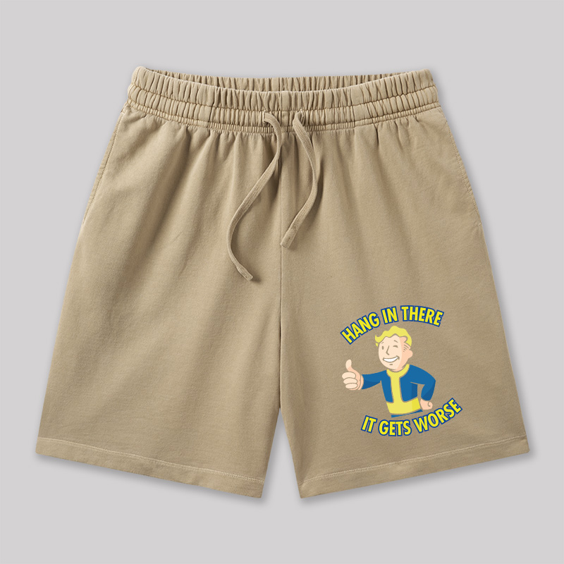 Hang In There It Gets Worse Geeky Washed Shorts
